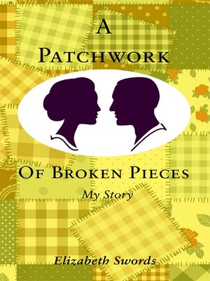 cover image of A Patchwork of Broken Pieces